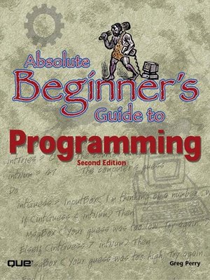 cover image of Absolute Beginner's Guide to Programming, Second Edition